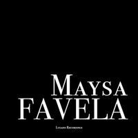 Maysa - Maysa - Favela