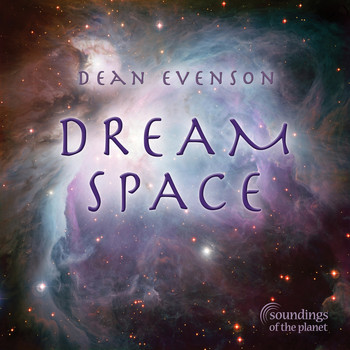 Dean Evenson, Dudley Evenson & Phil Heaven - Dream Space