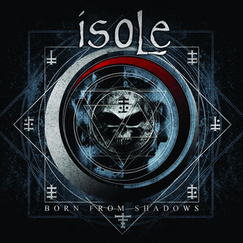 Isole - Born from the Shadows