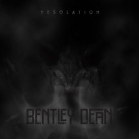 Bentley Dean - Desolation