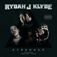 Rydah J. Klyde - Stronger - Single (Explicit)