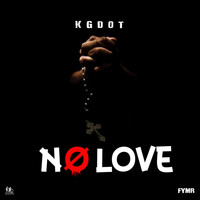 Kg Dot - No Love