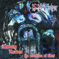 Dismal Euphony - Autumn Leaves - The Rebellion of Tides