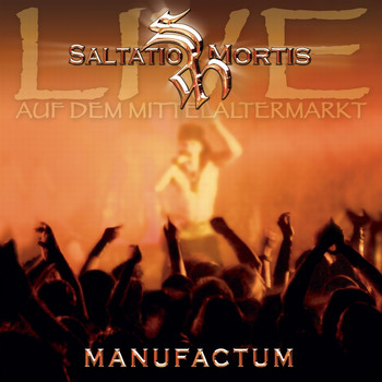 Saltatio Mortis - Manufactum