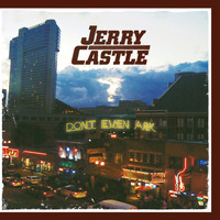 Jerry Castle - Don't Even Ask