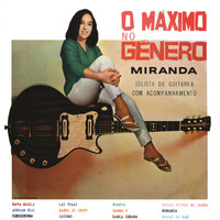 Miranda - O Máximo no Gênero