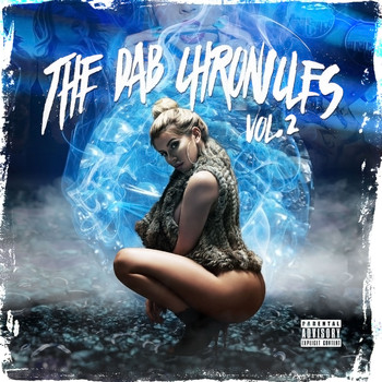 Various Artists - The Dab Chronicles, Vol. 2 (Explicit)