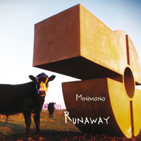 Minimono - Runaway