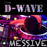 D-Wave - Messive