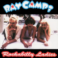 Ray Campi - Rockabilly Ladies