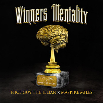 Masspike Miles - Winners Mentality (feat. Masspike Miles)