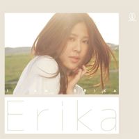 ERIKA - I Am  Erika