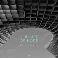 Helly Larson - Glimmer of Hope