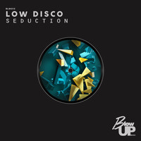 Low Disco - Seduction