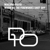 Masaru Saito - When Do the Fireworks Shot Off?