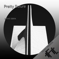 Steve Sibra - Pretty Suture