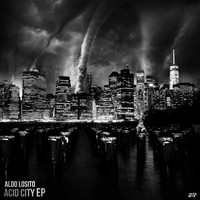 Aldo Losito - Acid City EP