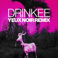 Sofi Tukker - Drinkee (Yeux Noir Remix)