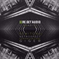 Semitone - Retrospect / Giger