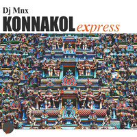 DJ MNX - Konnakol Express