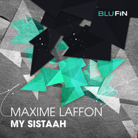 Maxime Laffon - My Sistaah