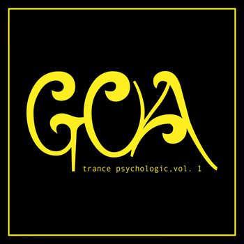Various Artists - Goa Trance Psychologic, Vol. 1
