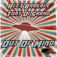 Alex Brakale & Tony Di Sarno - Out of Mind