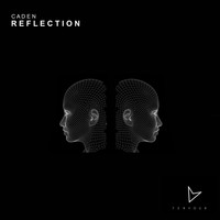 Caden - Reflection EP