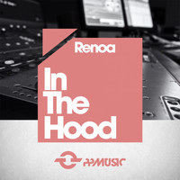 Renoa - In The Hood