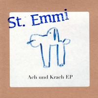 St. Emmi - Ach und Krach EP