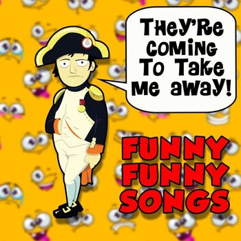 Various Artists - They're Coming To Take Me Away! Funny Funny Songs