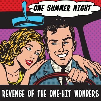 Various Artists - One Summer Night: Revenge Of The One-Hit Wonders