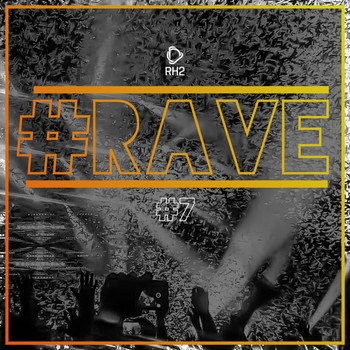 Various Artists - #Rave #7
