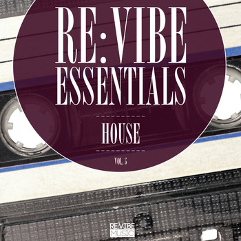 Various Artists - Re:Vibe Essentials - House, Vol. 5