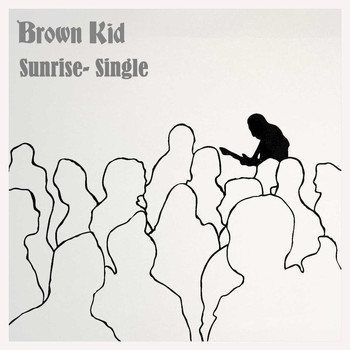 Brown Kid - Sunrise