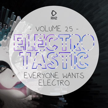 Various Artists - Electrotastic, Vol. 25