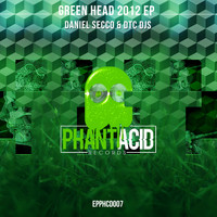 Daniel Secco - Green Head 2012 EP