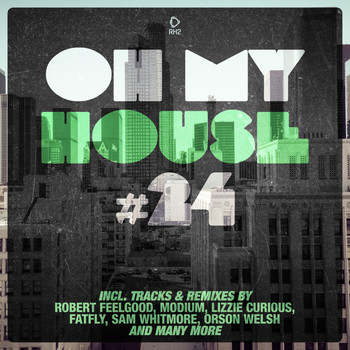 Various Artists - Oh My House #24
