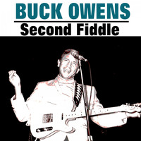 Buck Owens - Second Fiddle