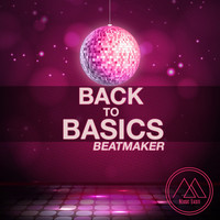 BeatMaker - Back To Basics
