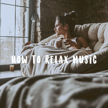 Relax Meditate Sleep, Easy Sleep Music and Dormir - How to relax Music