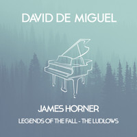 David de Miguel - The Ludlows (from Legends Of The Fall)