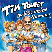 Tim Toupet - Du bist meine Nummer 1, 2, 3, 4