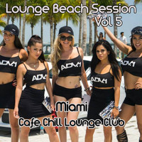 Fly Project - Miami Lounge Beach Session Vol. 5