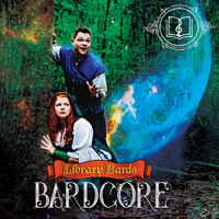 Library Bards - Bardcore