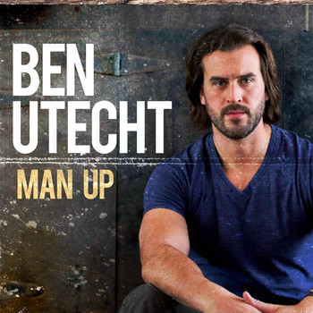 Ben Utecht - Man Up