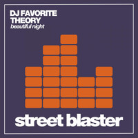 DJ Favorite & Theory - Beautiful Night