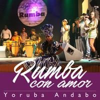 Yoruba Andabo - Rumba Con Amor