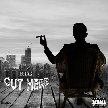 RTG - Out Here (Explicit)