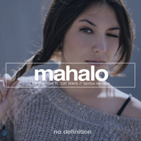Mahalo feat. Cat Lewis - Be My Love - Famba Remixes